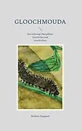 E-Book (epub) Gloochmouda von Herbert Kappauf