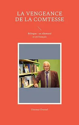E-Book (epub) La vengeance de la comtesse von Dietmar Dressel
