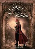 E-Book (epub) Die Schattenreich Chroniken - Jäger des Blutes von Sandra Bäumler