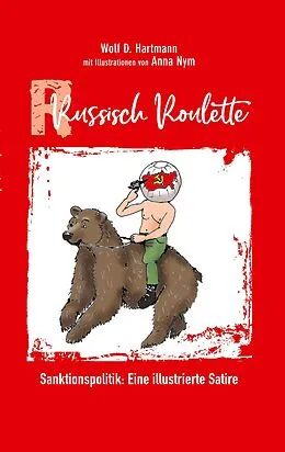 E-Book (epub) Russisch Roulette von Wolf D. Hartmann