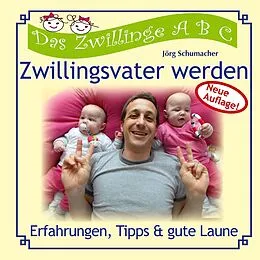 E-Book (epub) Zwillingsvater werden von Jörg Schumacher