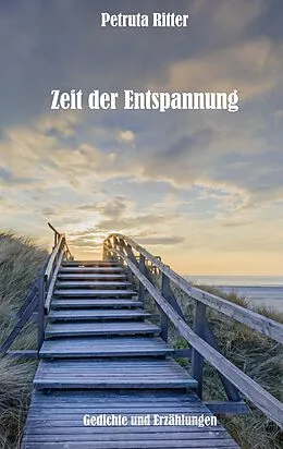 E-Book (epub) Zeit der Entspannung von Petruta Ritter