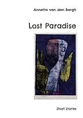 E-Book (epub) Lost Paradise von Annette Van Den Bergh