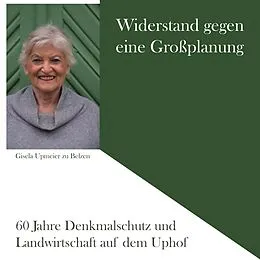 E-Book (pdf) Widerstand gegen eine Großplanung von Gisela Upmeier zu Belzen