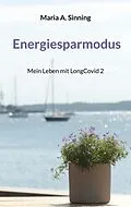 E-Book (epub) Energiesparmodus von Maria A. Sinning