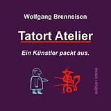 E-Book (pdf) Tatort Atelier von Wolfgang Brenneisen