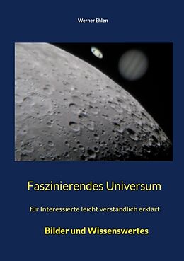 Kartonierter Einband Faszinierendes Universum von Werner Ehlen