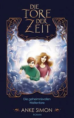 E-Book (epub) Die Tore der Zeit von Anke Simon