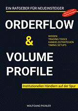 E-Book (epub) Orderflow & Volume Profile von Wolfgang Pichler