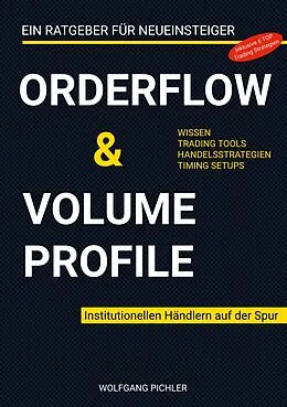 E-Book (epub) Orderflow & Volume Profile von Wolfgang Pichler