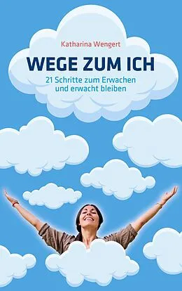 E-Book (epub) Wege zum Ich von Katharina Wengert