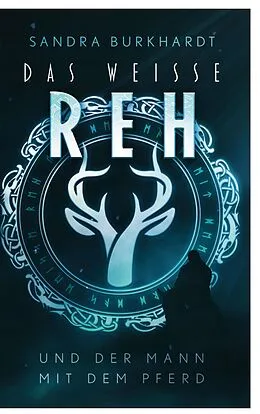 E-Book (epub) Das weiße Reh von Sandra Burkhardt