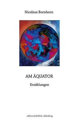 E-Book (epub) An Äquator von Nicolaus Bornhorn