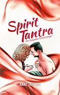 E-Book (epub) Spirit Tantra von Anne Durmaz