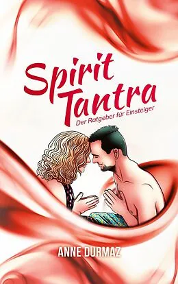 E-Book (epub) Spirit Tantra von Anne Durmaz