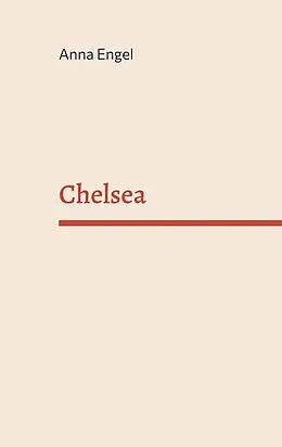 E-Book (epub) Chelsea von Anna Engel