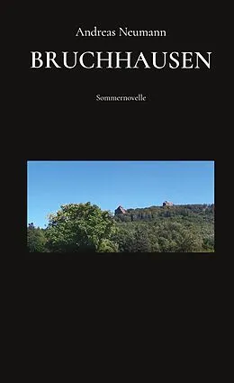E-Book (epub) Bruchhausen von Andreas Neumann
