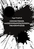 E-Book (epub) ConnectDoor, Massenveranstaltungen, Fremdeinflüsse von Inge Friedrich