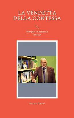 E-Book (epub) La vendetta della contessa von Dietmar Dressel