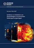 E-Book (pdf) Verfahren zur Detektion von Störlichtbögen in stromstarken Niederspannungsanlagen von Karsten Wenzlaff