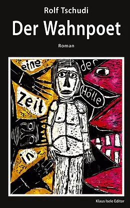 E-Book (epub) Der Wahnpoet von Rolf Tschudi