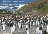 E-Book (epub) Am Rande der Antarktis von Klaus Isele, Brigitte Tobler