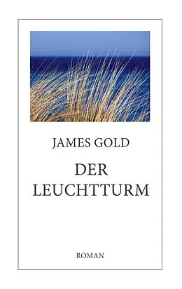 E-Book (epub) Der Leuchtturm von James Gold