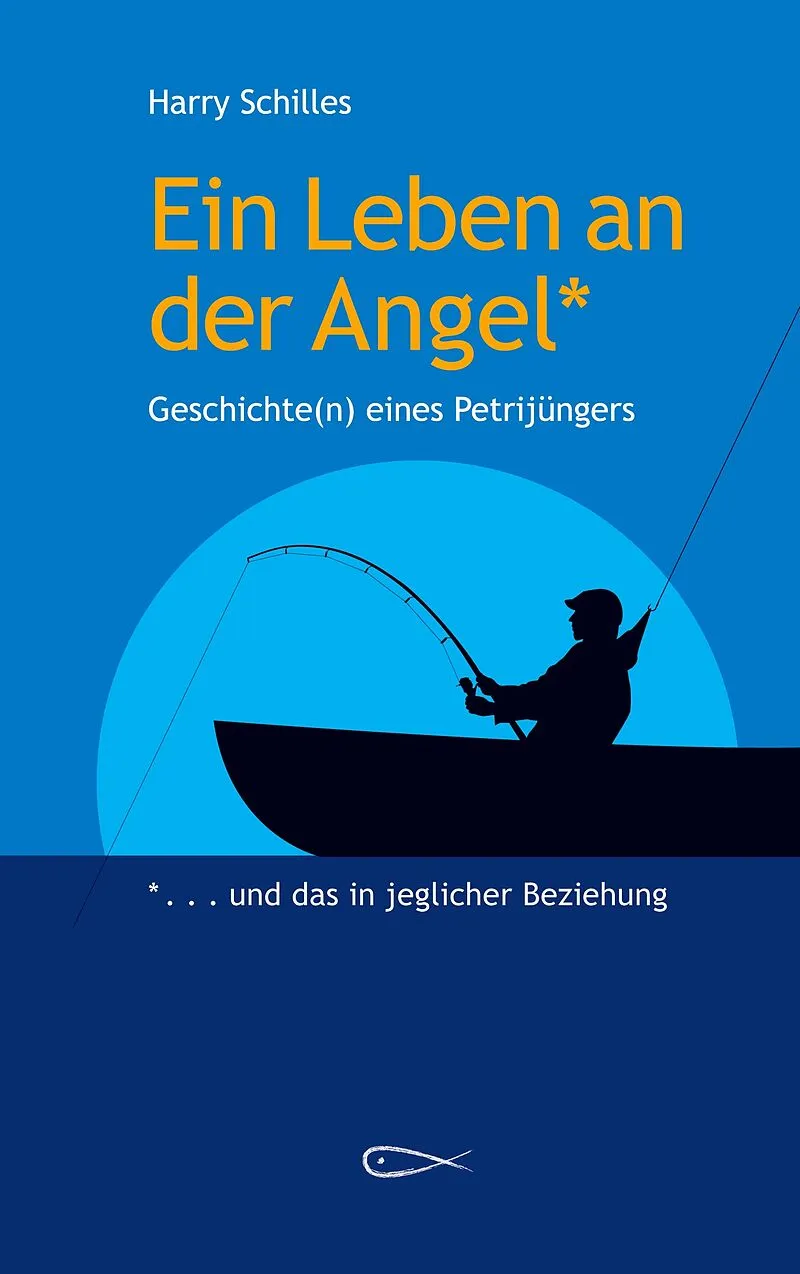 Ein Leben an der Angel