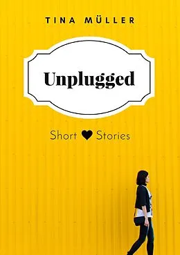 E-Book (epub) Unplugged von Tina Müller