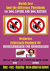 E-Book (epub) Weltbestes Hundekacke Fehlersuch-Fotobuch für Hundeliebhaber und Hundehasser! von S. Hit