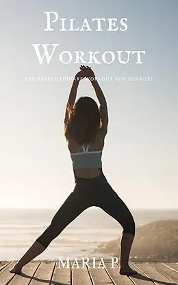 E-Book (epub) Pilates Workout von Maria P.