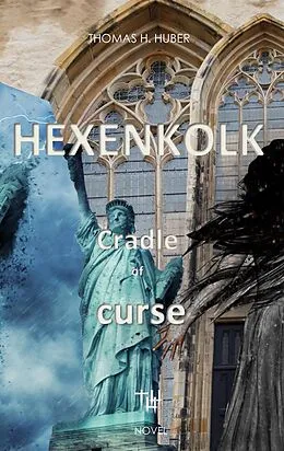 E-Book (epub) Hexenkolk - Cradle of Curse. von Thomas H. Huber