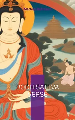 E-Book (epub) Bodhisattva Verse von Mathias Bellmann