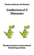 E-Book (epub) Confessions of 2 Dinosaurs von Thomas Andersen, Sal Hatteea
