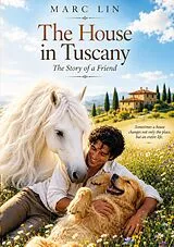 Kartonierter Einband (Kt) The House in Tuscany von Marc Lin