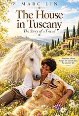 Fester Einband The house in Tuscany von Marc Lin