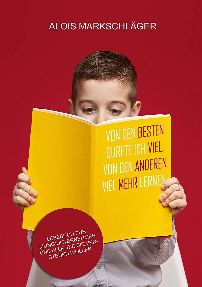 Von den Besten durfte ich viel, von den Anderen viel mehr lernen