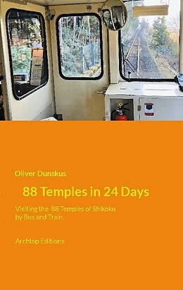 Couverture cartonnée 88 Temples in 24 Days de Oliver Dunskus