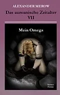 E-Book (epub) Das aureanische Zeitalter VII von Alexander Merow