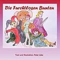 E-Book (epub) Die furchtlosen Bunten von Peter Lüke