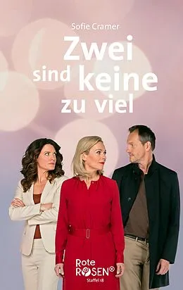 E-Book (epub) Rote Rosen Staffel 18 - Zwei sind keine zu viel von Sofie Cramer
