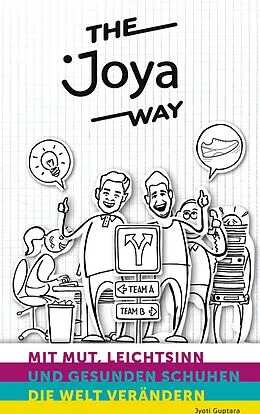 E-Book (epub) The Joya Way von Jyoti Guptara, Claudio Minder, Karl Müller