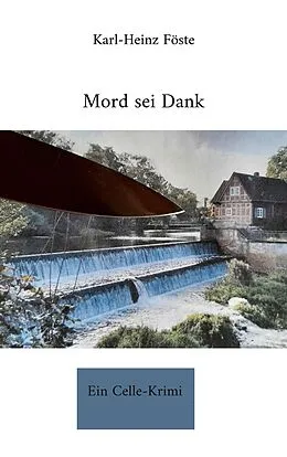 E-Book (epub) Mord sei Dank von Karl-Heinz Föste