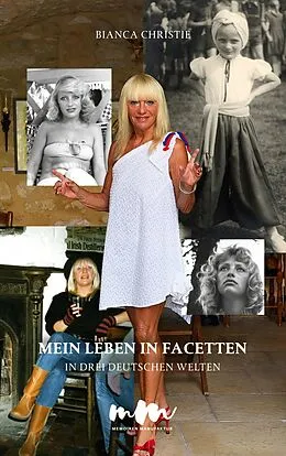 E-Book (epub) Mein Leben in Facetten. von Bianca Christie
