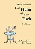 E-Book (epub) Das Huhn auf dem Tisch von Dieter Tönsmeier