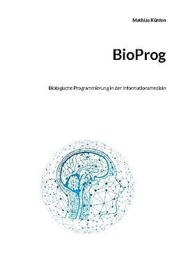 Kartonierter Einband BioProg von Mathias Künlen