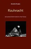 E-Book (epub) Rauhnacht von Annette Krupka