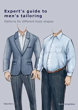 E-Book (epub) Expert's Guide To Men's Tailoring von Sven Jungclaus