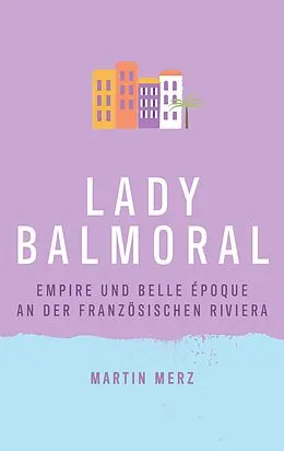 E-Book (epub) Lady Balmoral von Martin Merz