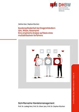 E-Book (epub) Kundenzufriedenheit bei Drogeriehändlern (dm, Müller, Rossmann) von Bettina Seer, Stephan Rüschen